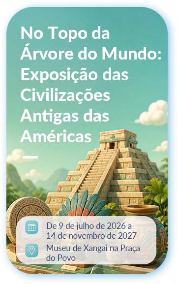 <i>No Topo da Árvore do Mundo: Exposição das Civilizações Antigas das Américas</i>