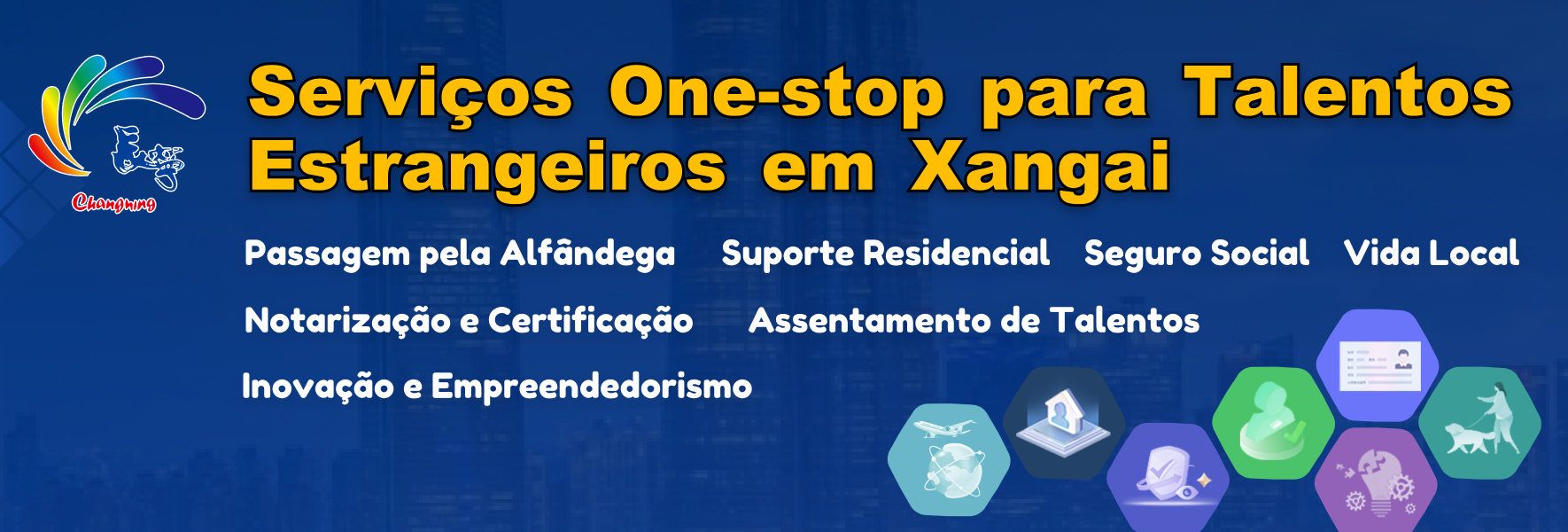 Serviços One-stop para Talentos Estrangeiros em Xangai